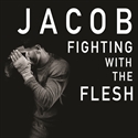Picture of Jacob - Fighting With the Flesh