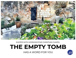 Picture of The Empty Tomb Has a Message for You